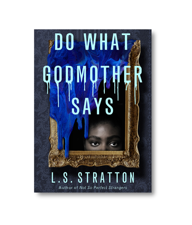 Do What Godmother Says